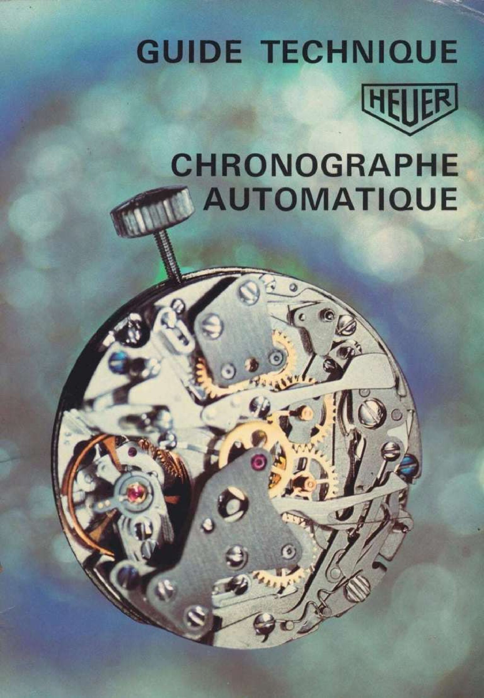 Heueur Calibre 11 Guide Technique